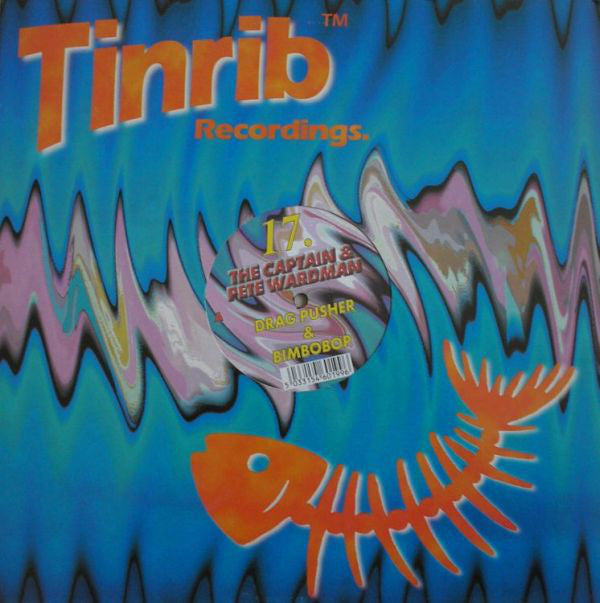 Captain Tinrib & Pete Wardman : Drag Pusher / Bimbobop (12")
