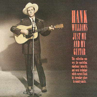 Hank Williams : Just Me And My Guitar (LP, Album)