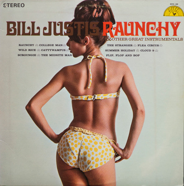 Bill Justis : Raunchy & Other Great Instrumentals (LP, Ter)