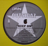 Outsidaz : Keep On /  Done In The Game (12")