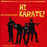 The Satelliters : Hi Karate! (CD, Album)