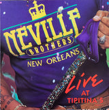 The Neville Brothers : Nevillization II: Live At Tipitina's (LP, Album)