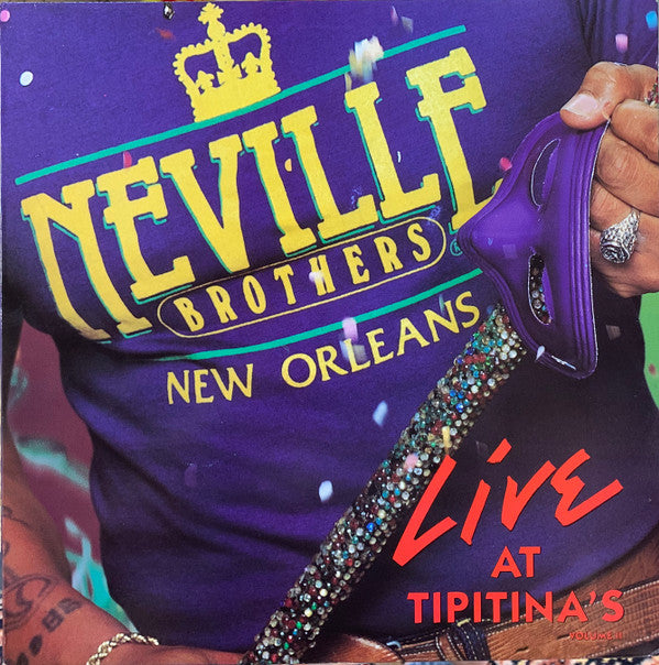The Neville Brothers : Nevillization II: Live At Tipitina's (LP, Album)