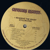 Stillwater (2) : I Reserve The Right! (LP, Album, Ter)