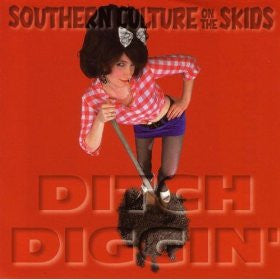 Southern Culture On The Skids : Ditch Diggin' (CD, Album)