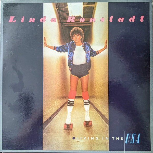 Linda Ronstadt : Living In The USA (LP, Album, Club, Ter)