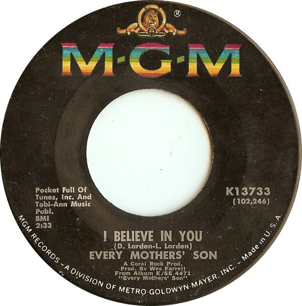 Every Mothers' Son : Come On Down To My Boat / I Believe In You (7", Single, MGM)