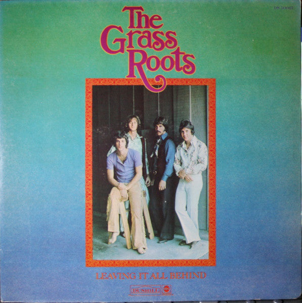 The Grass Roots : Leaving It All Behind (LP, Album, MP, Gat)