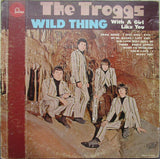 The Troggs : Wild Thing (LP, Album)