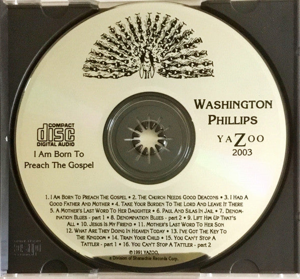 Washington Phillips : I Am Born To Preach The Gospel (CD, Comp, RM)