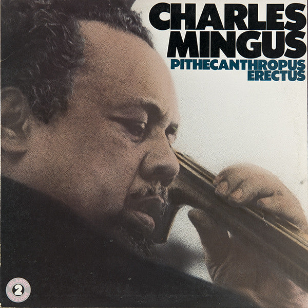 Charles Mingus : Pithecanthropus Erectus (LP, Album, Mono, RE, RM)