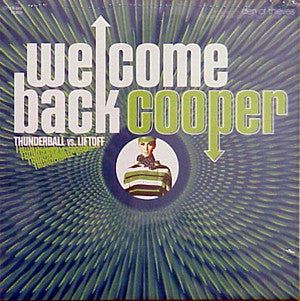 Thunderball (2) vs. Liftoff : Welcome Back Cooper (10")