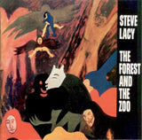 Steve Lacy : The Forest And The Zoo (CD, Album, RE)