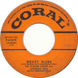 The McGuire Sisters* And Lawrence Welk And His Champagne Music : Weary Blues / In The Alps (7", Single, Mono, Ric)
