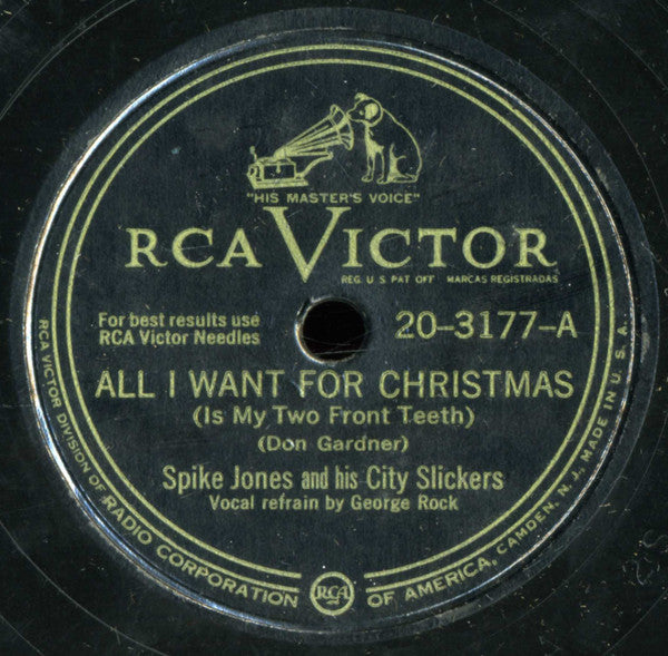 Spike Jones And His City Slickers : All I Want For Christmas (Is My Two Front Teeth) / Happy New Year (Shellac, 10", Cam)