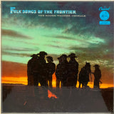 The Roger Wagner Chorale : Folk Songs Of The Frontier (LP, Album, RP, Scr)