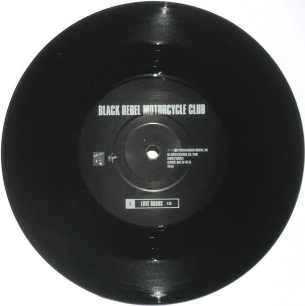 Black Rebel Motorcycle Club : Love Burns (7")