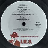 The Humans : Happy Hour (LP, Album, Pit)