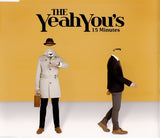 The Yeah You's : 15 Minutes (CD, Single)
