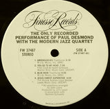 Paul Desmond With The Modern Jazz Quartet : The Only Recorded Performance Of Paul Desmond With The Modern Jazz Quartet (LP, Album)