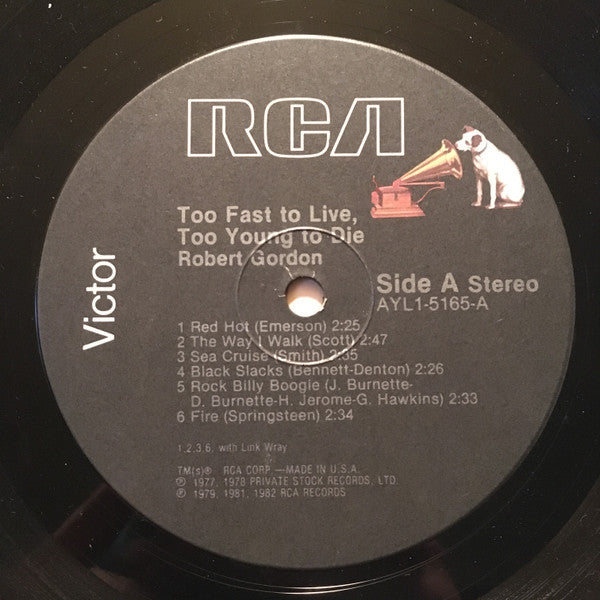 Robert Gordon (2) : Too Fast To Live, Too Young To Die (LP, Comp, RE, Ind)