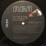 Robert Gordon (2) : Too Fast To Live, Too Young To Die (LP, Comp, RE, Ind)