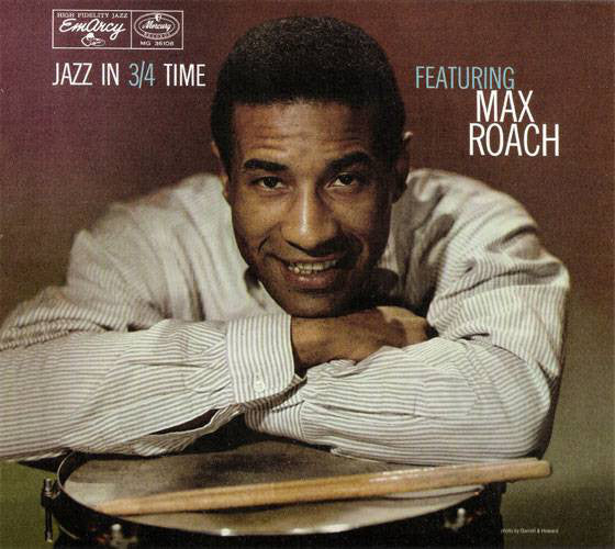Max Roach : Jazz In 3/4 Time (CD, Album, Ltd, RE, RM)