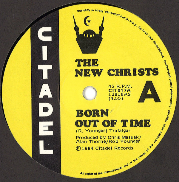 The New Christs : Born Out Of Time (7", Single)
