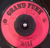 Grand Funk Railroad : Some Kind Of Wonderful (7", Single, LA )