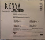 Machito Featuring Cannonball Adderley And Joe Newman : Kenya (Afro-Cuban Jazz With Machito) (CD, Album, RE, RM, Sup)