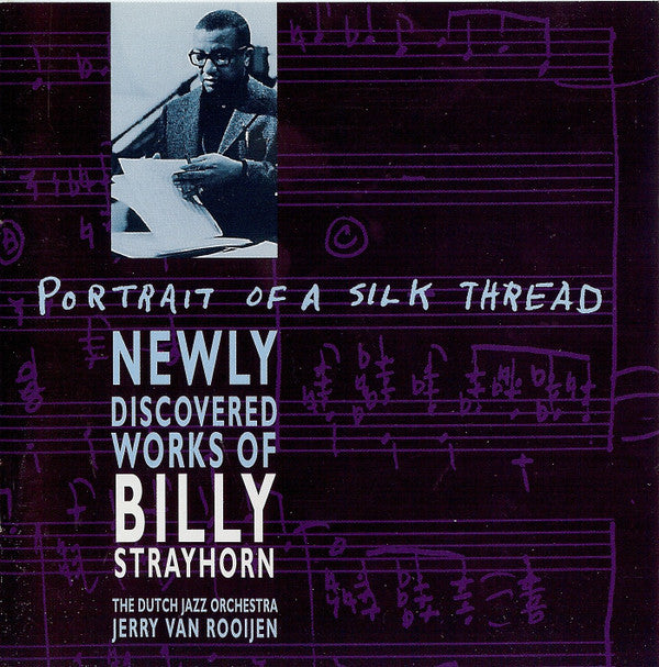 The Dutch Jazz Orchestra, Jerry Van Rooyen : Portrait Of A Silk Thread (Newly Discovered Works Of Billy Strayhorn) (CD, Album)