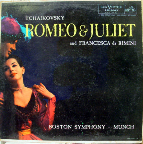 Tchaikovsky* : Boston Symphony*, Munch* : Romeo & Juliet And Francesca Da Rimini (LP)