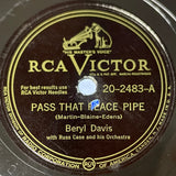 Beryl Davis : Pass That Peace Pipe / The Best Things In Life Are Free (Shellac, 10")