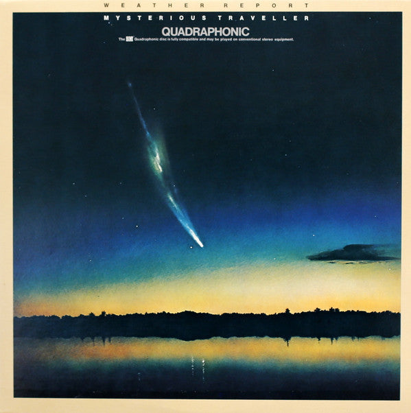 Weather Report : Mysterious Traveller (LP, Album, Quad, Pit)