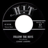 The Dacrons / Connie Landers : He's So Fine / Follow The Boys (7")