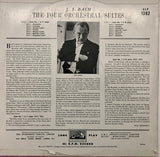 J. S. Bach* - Julius Baker, Fritz Reiner , Conducting The RCA Victor Chamber Orchestra : The Four Orchestral Suites (LP, Mono)