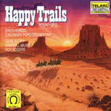 Erich Kunzel / Cincinnati Pops Orchestra : Happy Trails (Round-Up 2) (CD)