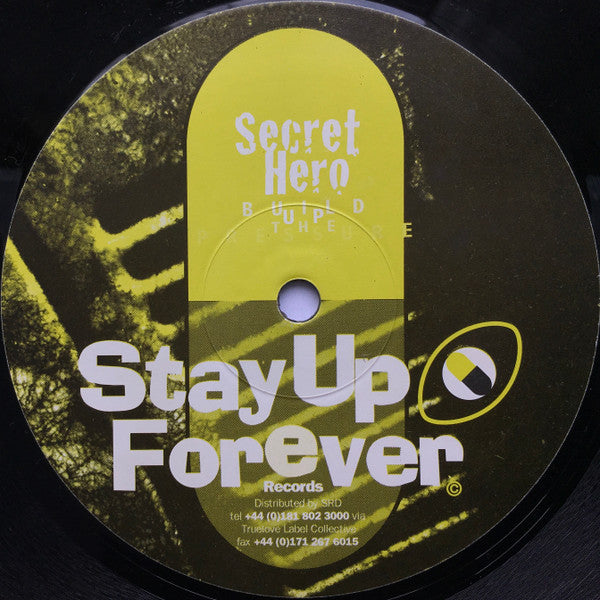 Secret Hero : Build Up The Pressure / Straight Ahead (12")