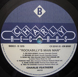 Charlie Feathers : Rockabilly's Main Man (LP, Comp, RE)