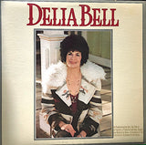 Delia Bell : Delia Bell (LP, Album, All)