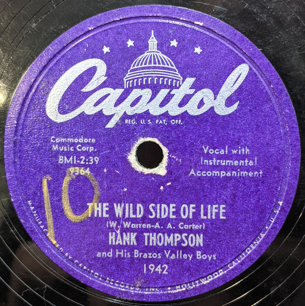 Hank Thompson and His Brazos Valley Boys : The Wild Side Of Life / Cryin' In The Deep Blue Sea (Shellac, 10")