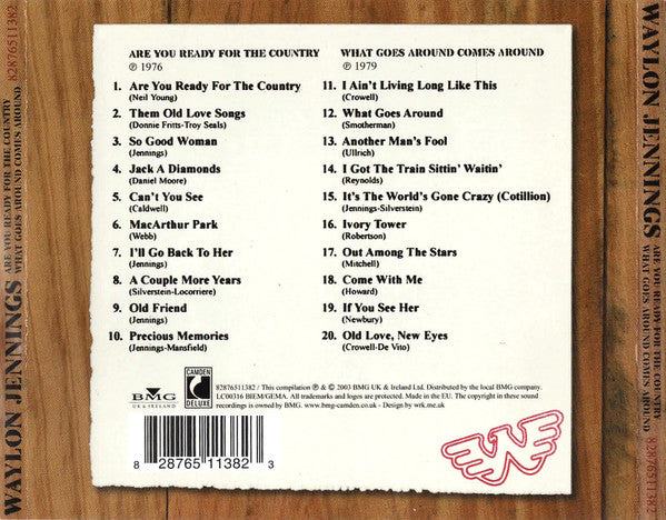 Waylon Jennings : Are You Ready For The Country / What Goes Around Comes Around (CD, Comp, Sli)