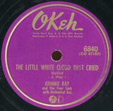 Johnnie Ray And The Four Lads : Cry / The Little White Cloud That Cried (Shellac, 10")
