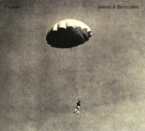 Jewels & Binoculars : Floater (CD, Album)