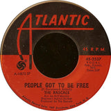 The Rascals : People Got To Be Free / My World (7", Single, SP )