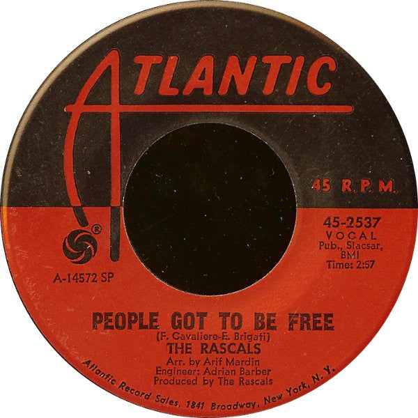 The Rascals : People Got To Be Free / My World (7", Single, SP )