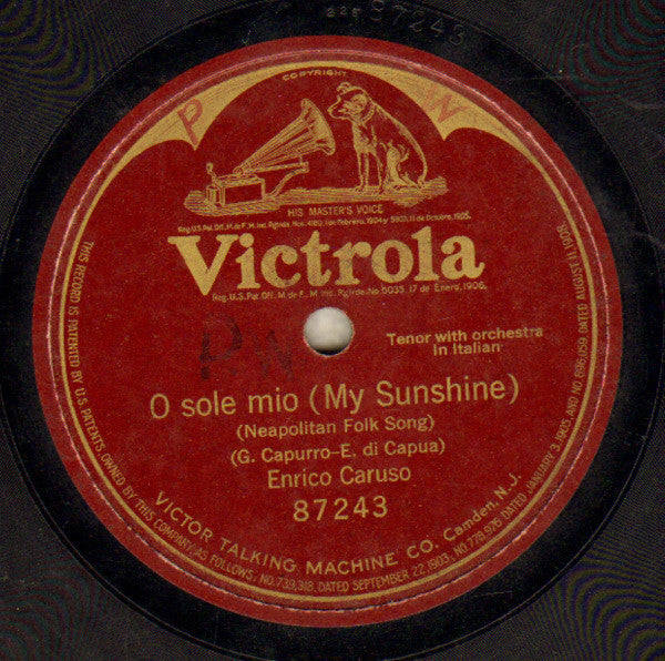Enrico Caruso : O Sole Mio (Shellac, 10", S/Sided, RP)