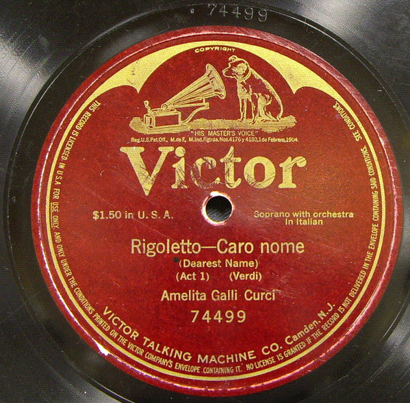 Amelita Galli-Curci : Rigoletto - Caro Nome (Shellac, 12", S/Sided)