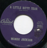 Wanda Jackson : A Little Bitty Tear / I Don't Wanta Go (7")