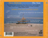 Myra Melford The Tent : Where The Two Worlds Touch (CD, Album)